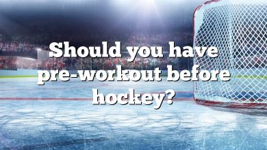 Should you have pre-workout before hockey?