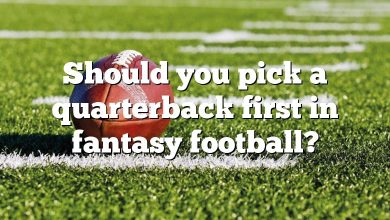 Should you pick a quarterback first in fantasy football?