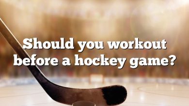 Should you workout before a hockey game?