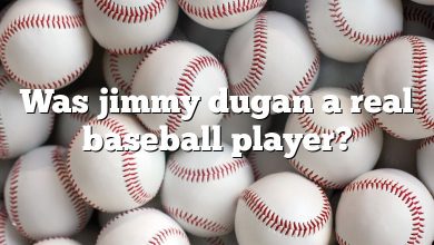 Was jimmy dugan a real baseball player?