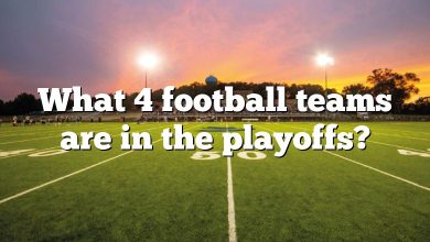 What 4 football teams are in the playoffs?
