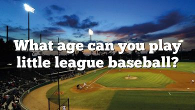 What age can you play little league baseball?