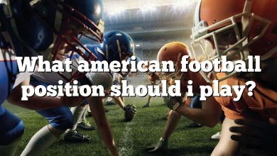 What american football position should i play?
