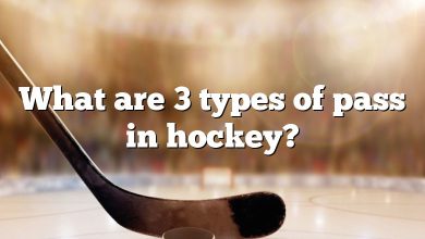 What are 3 types of pass in hockey?