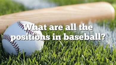 What are all the positions in baseball?