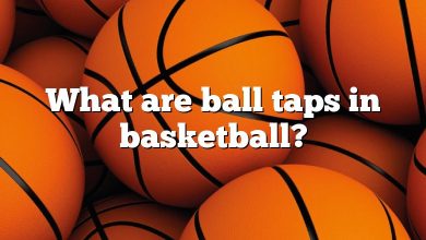 What are ball taps in basketball?