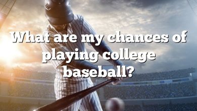 What are my chances of playing college baseball?