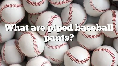 What are piped baseball pants?