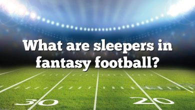 What are sleepers in fantasy football?