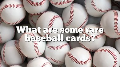 What are some rare baseball cards?