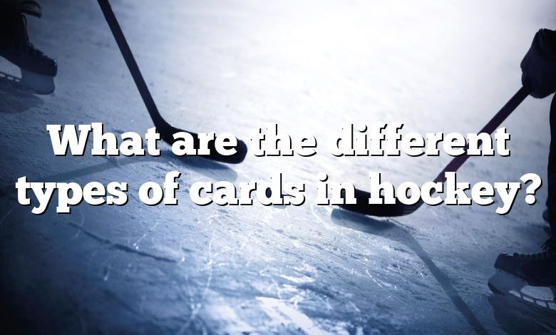 What are the different types of cards in hockey?