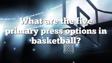 What are the five primary press options in basketball?