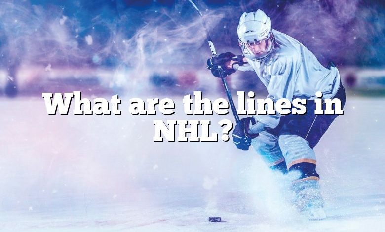 What are the lines in NHL?