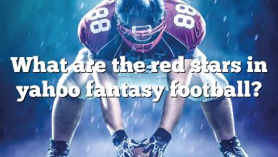 What are the red stars in yahoo fantasy football?