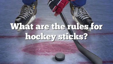 What are the rules for hockey sticks?