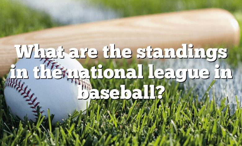 What are the standings in the national league in baseball?