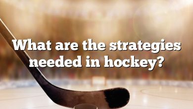 What are the strategies needed in hockey?
