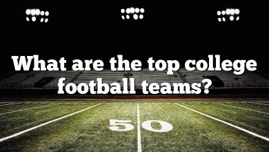 What are the top college football teams?