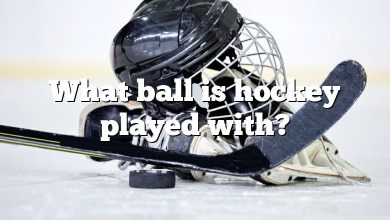 What ball is hockey played with?