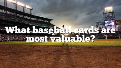What baseball cards are most valuable?