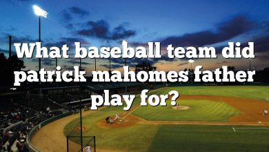 What baseball team did patrick mahomes father play for?