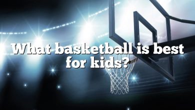 What basketball is best for kids?