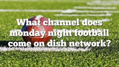 What channel does monday night football come on dish network?