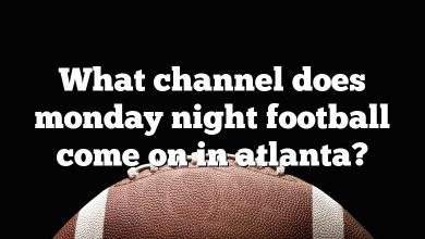 What channel does monday night football come on in atlanta?