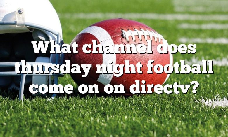 What channel does thursday night football come on on directv?