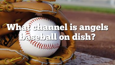 What channel is angels baseball on dish?