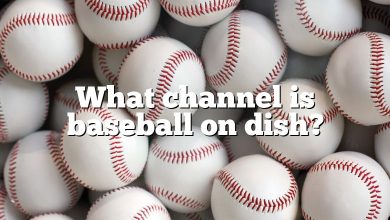 What channel is baseball on dish?