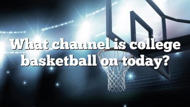 What channel is college basketball on today?