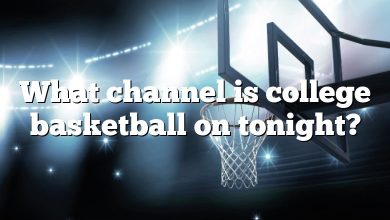 What channel is college basketball on tonight?
