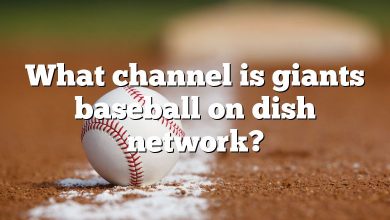 What channel is giants baseball on dish network?