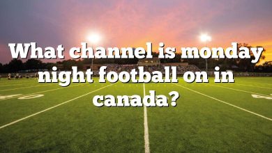 What channel is monday night football on in canada?