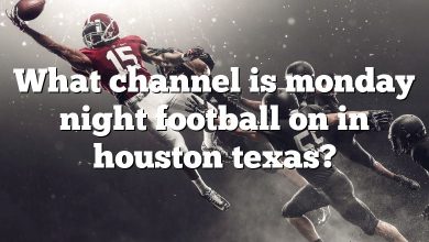 What channel is monday night football on in houston texas?