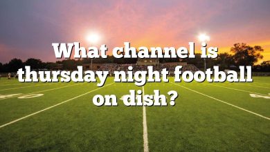 What channel is thursday night football on dish?