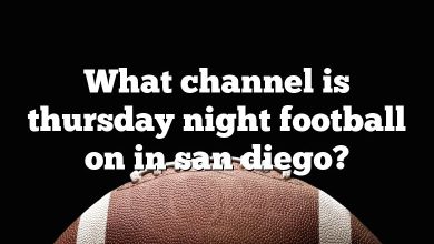 What channel is thursday night football on in san diego?