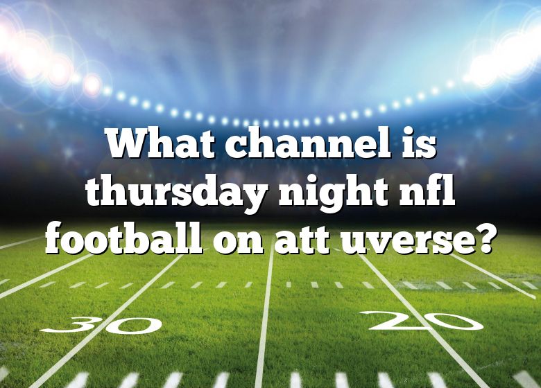 thursday night football channel tonight at&t u verse