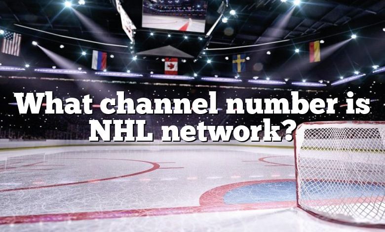 What channel number is NHL network?