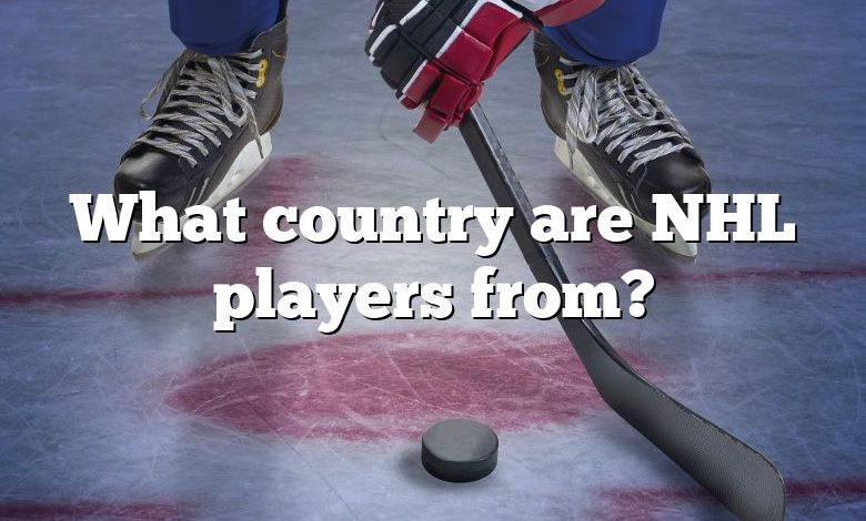 What country are NHL players from?