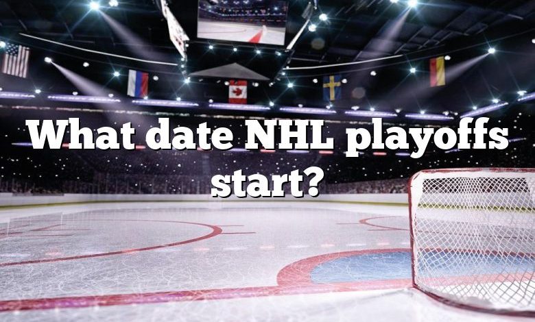 What date NHL playoffs start?