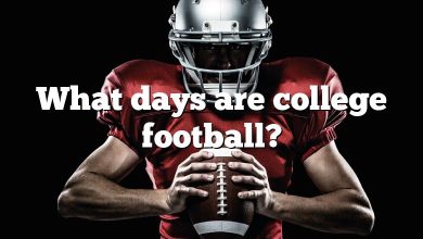 What days are college football?