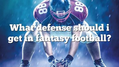 What defense should i get in fantasy football?