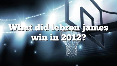 What did lebron james win in 2012?