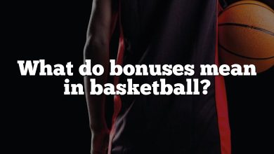 What do bonuses mean in basketball?