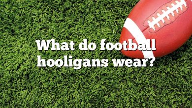 What do football hooligans wear?