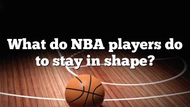 What do NBA players do to stay in shape?