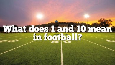 What does 1 and 10 mean in football?