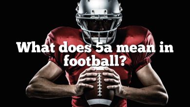 What does 5a mean in football?